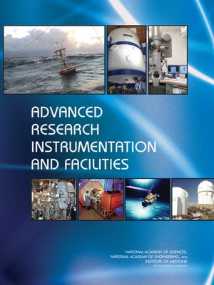 cover image of Advanced Research Instrumentation and Facilities